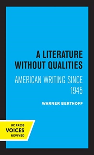 Book cover of: Literature Without Qualities. By: Warner B. Berthoff