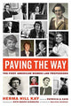 Book cover of: Paving the Way. By: Herma Hill Kay