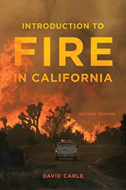 Book cover of: Introduction to Fire in California. By: David Carle