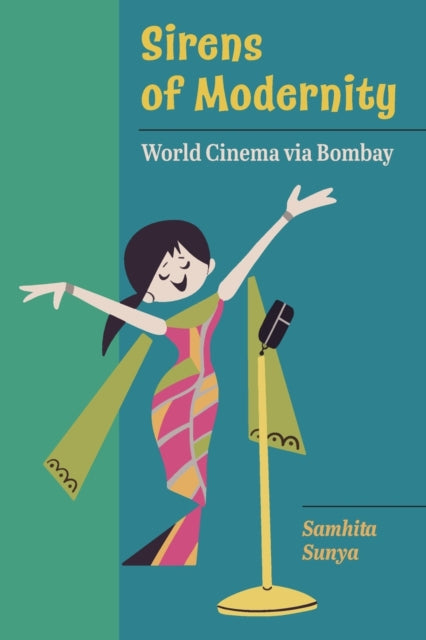 Book cover of: Sirens of Modernity. By: Samhita Sunya