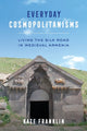 Book cover of: Everyday Cosmopolitanisms. By: Kate Franklin