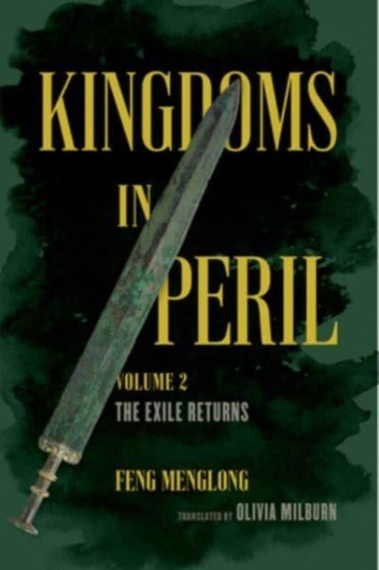 Book cover of: Kingdoms in Peril, Volume 2. By: Olivia Milburn