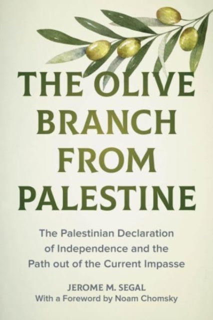 Book cover of: Olive Branch from Palestine. By: Jerome M. Segal