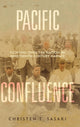 Book cover of: Pacific Confluence. By: Christen T. Sasaki