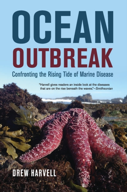 Book cover of: Ocean Outbreak. By: Drew Harvell