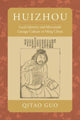 Book cover of: Huizhou. By: Qitao Guo