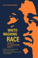 Book cover of: Whitewashing Race. By: Michael K. Brown