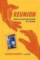 Book cover of: Reunion. By: Elizabeth Barnert