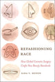 Book cover of: Refashioning Race. By: Alka Vaid Menon