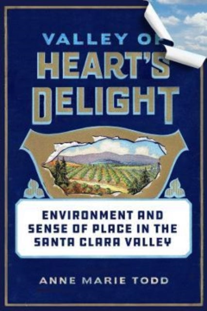 Book cover of: Valley of Heart's Delight. By: Anne Marie Todd