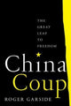 Book cover of: China Coup. By: Roger Garside - undifferentiated