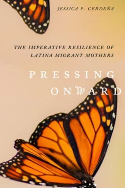 Book cover of: Pressing Onward. By: Jessica P. Cerdeña