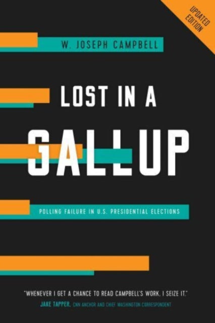 Book cover of: Lost in a Gallup. By: W. Joseph Campbell