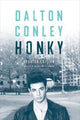 Book cover of: Honky. By: Dalton Conley