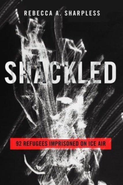 Book cover of: Shackled. By: Rebecca A. Sharpless
