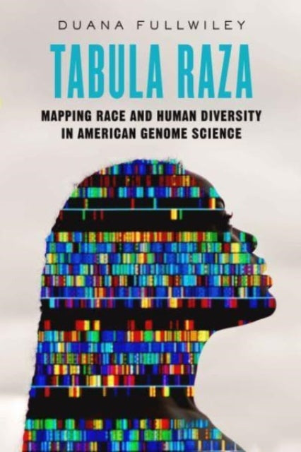 Book cover of: Tabula Raza. By: Duana Fullwiley