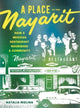 Book cover of: Place at the Nayarit. By: Natalia Molina