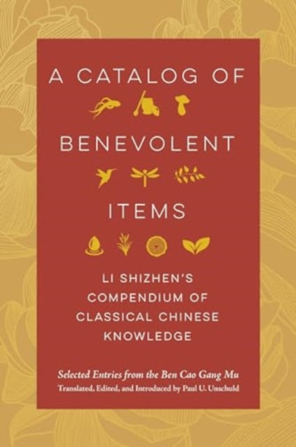 Book cover of: Catalog of Benevolent Items. By: Li Shizhen