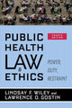 Book cover of: Public Health Law and Ethics. By: Lindsay F. Wiley