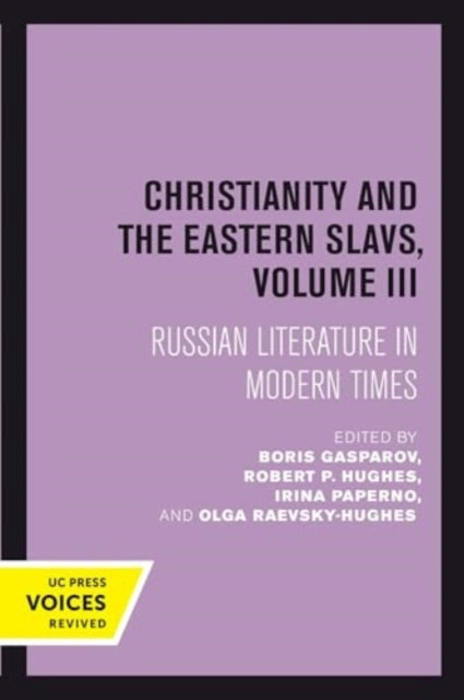Book cover of: Christianity and the Eastern Slavs, Volume III. By: Boris Gasparov