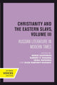 Book cover of: Christianity and the Eastern Slavs, Volume III. By: Boris Gasparov