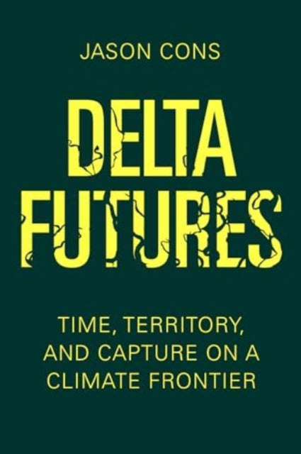 Book cover of: Delta Futures. By: Jason Cons