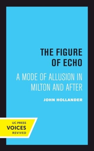 Book cover of: Figure of Echo. By: John Hollander
