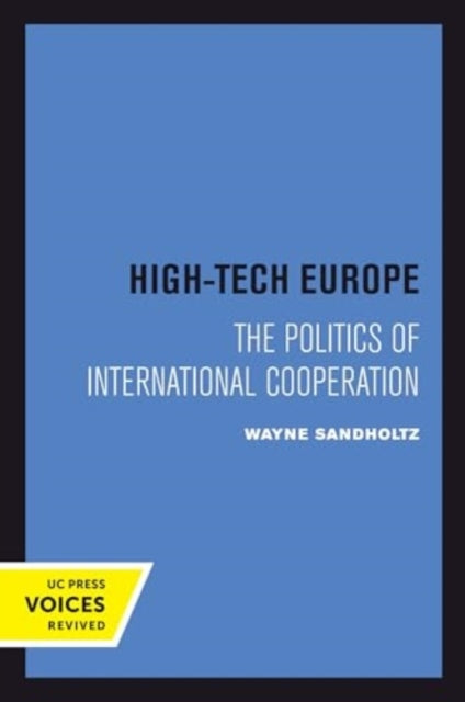 Book cover of: High-Tech Europe. By: Wayne Sandholtz