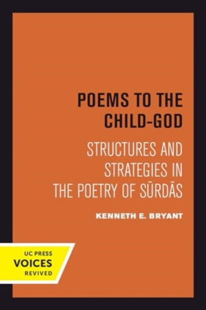 Book cover of: Poems to the Child-God. By: Kenneth E. Bryant