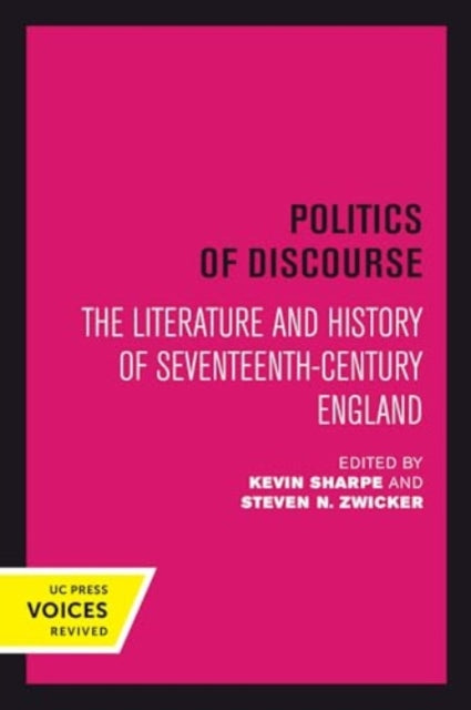 Book cover of: Politics of Discourse. By: Kevin Sharpe