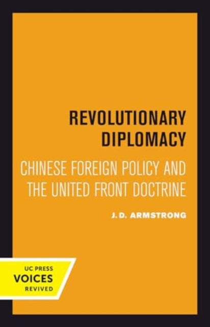 Book cover of: Revolutionary Diplomacy. By: J. D. Armstrong