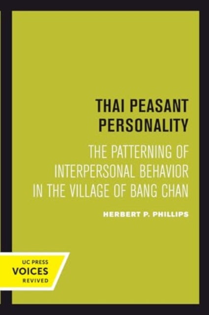 Book cover of: Thai Peasant Personality. By: Herbert P. Phillips