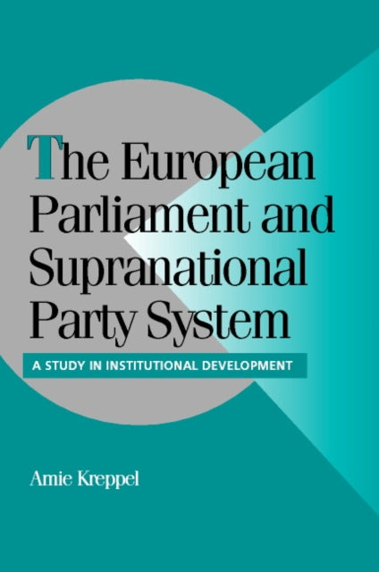 Book cover of: European Parliament and Supranational Party System. By: Amie Kreppel