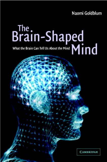 Book cover of: Brain-Shaped Mind. By: Naomi Goldblum