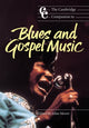 Book cover of: Cambridge Companion to Blues and Gospel Music. By: Allan Moore