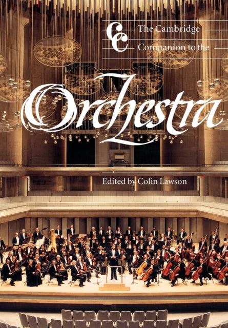 Book cover of: Cambridge Companion to the Orchestra