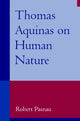 Book cover of: Thomas Aquinas on Human Nature. By: Robert Pasnau