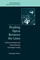 Book cover of: Reading Opera between the Lines. By: Christopher Morris