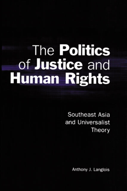 Book cover of: Politics of Justice and Human Rights