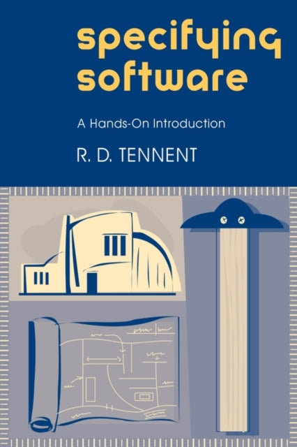 Book cover of: Specifying Software. By: R. D. Tennent