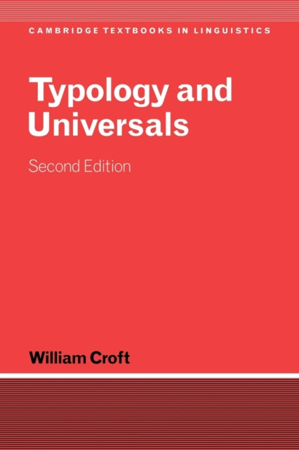 Book cover of: Typology and Universals. By: William Croft