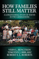 Book cover of: How Families Still Matter. By: Vern L. Bengtson