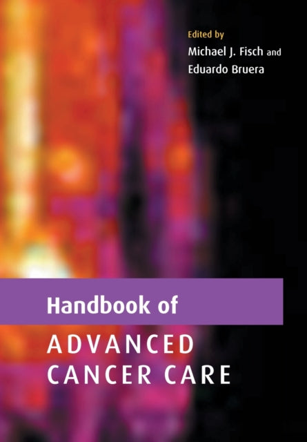 Book cover of: Handbook of Advanced Cancer Care