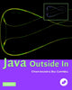 Book cover of: Java Outside In Paperback with CD-ROM. By: Ethan D. Bolker