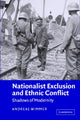 Book cover of: Nationalist Exclusion and Ethnic Conflict. By: Andreas Wimmer