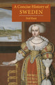 Book cover of: Concise History of Sweden. By: Neil Kent