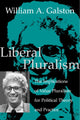 Book cover of: Liberal Pluralism. By: William A. Galston