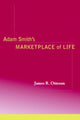 Book cover of: Adam Smith's Marketplace of Life. By: James R. Otteson