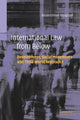 Book cover of: International Law from Below