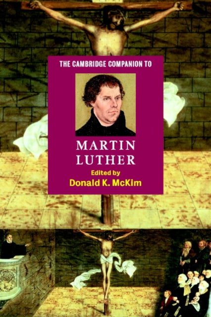 Book cover of: Cambridge Companion to Martin Luther. By: Donald K. McKim